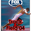 FOX Sports: Легкая атлетика 2004